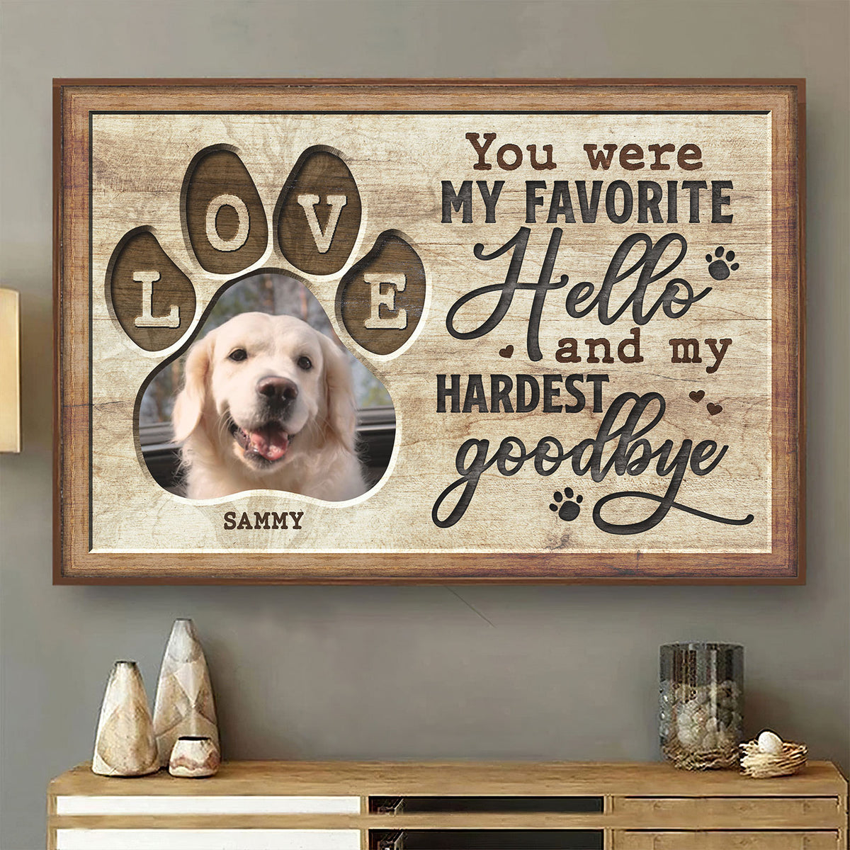 You Would Have Lived Forever - Personalized Horizontal Poster - Upload Image, Gift For Pet Lovers