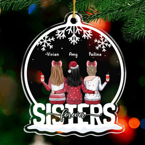 Sisters Forever - Bestie Personalized Custom Ornament - Acrylic Snow Globe Shaped - Christmas Gift For Best Friends, BFF, Sisters