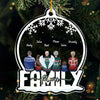 Family Is A Gift That Lasts Forever - Family Personalized Custom Ornament - Acrylic Snow Globe Shaped - Christmas Gift For Siblings, Brothers, Sisters, Cousins, Friends