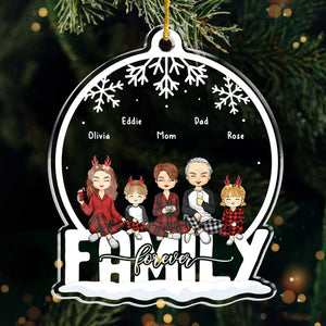 Family Always And Forever - Family Personalized Custom Ornament - Acrylic Snow Globe Shaped - Christmas Gift For Family Members