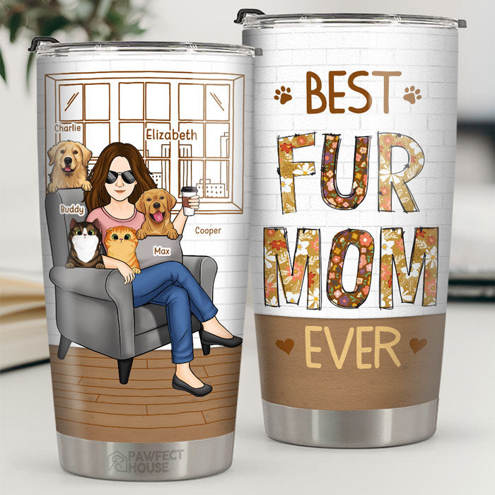 Best Fur Mom Life - Dog & Cat Personalized Custom Tumbler - Mother's D -  Pawfect House ™