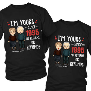 I'm Yours No Returns Or Refunds - Personalized Matching Couple T-Shirt - Gift For Couple, Husband Wife, Anniversary, Engagement, Wedding, Marriage Gift