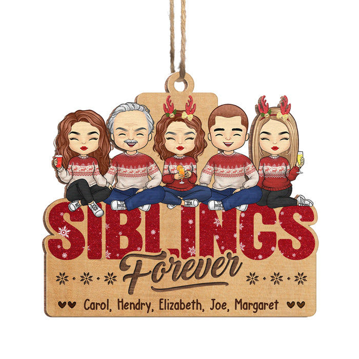 Siblings Forever - Family Personalized Custom Ornament - Wood Unique Shaped - Christmas Gift For Family Members