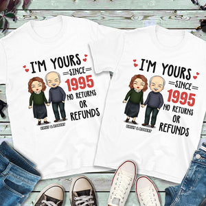 I'm Yours No Returns Or Refunds - Personalized Matching Couple T-Shirt - Gift For Couple, Husband Wife, Anniversary, Engagement, Wedding, Marriage Gift