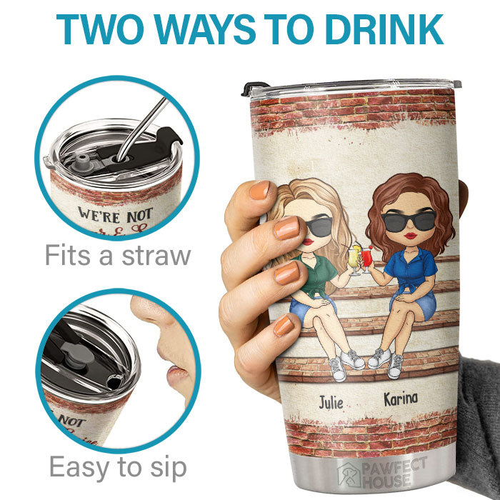 We're More Than Friends - Bestie Personalized Custom Tumbler - Christmas Gift For Best Friends, BFF, Sisters