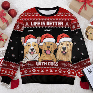 Life Is Better With Dogs - Personalized Custom Unisex Ugly Christmas Sweatshirt, Wool Sweatshirt, All-Over-Print Sweatshirt - Gift For Dog Lovers, Pet Lovers, Christmas Gift