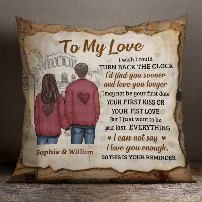 I Just Want To Be Your Last Everything - Gift For Couples, Personalized Pillow (Insert Included).