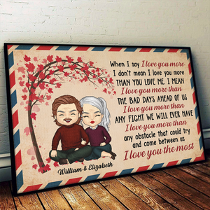 I Love You The Most - Gift For Couples, Personalized Horizontal Poster.