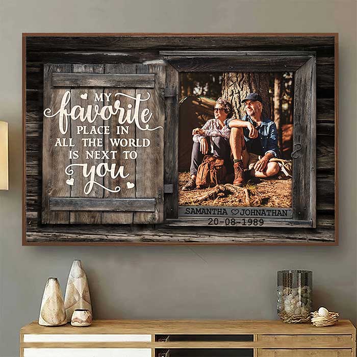 My Favorite Place In The Whole World Is Next To You - Upload Image, Gift For Couples, Husband Wife - Personalized Horizontal Poster.