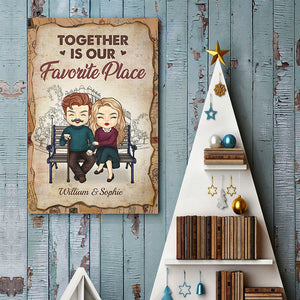 Together Is Our Favorite Place - Gift For Couples, Personalized Vertical Poster.