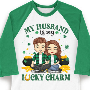 You're My Lucky Charm - Gift For Couples, Husband Wife, Personalized St. Patrick's Day Unisex Raglan Shirt.