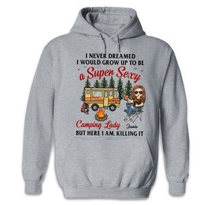 Super Sexy Camping Lady Killing It - Personalized Unisex T-shirt, Hoodie, Sweatshirt