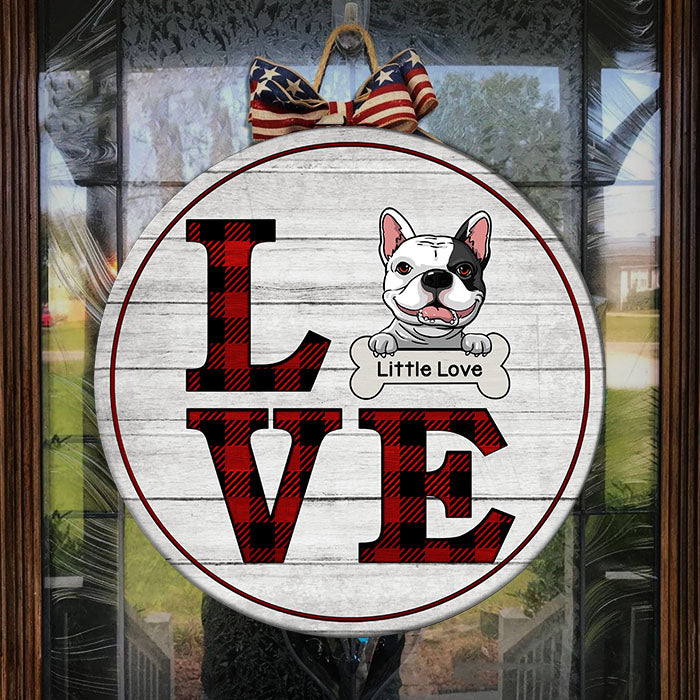Love Dogs - Funny Personalized Dog Door Sign.