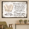 What Will Matter Is That We Had Each Other - Personalized Horizontal Poster