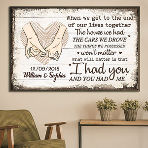 What Will Matter Is That We Had Each Other - Personalized Horizontal Poster.