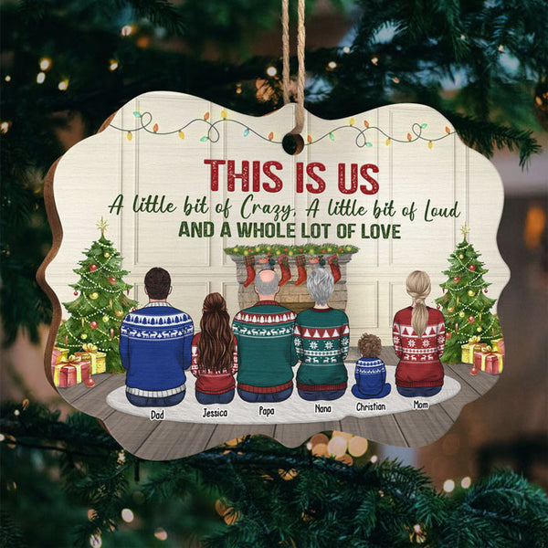 This Is Us, A Little Bit Of Crazy - Family Personalized Custom Ornament -  Wood Benelux Shaped - Christmas Gift For Family Members