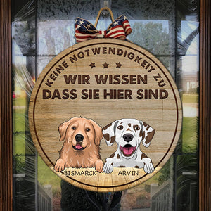 Der Hund Weiß, Dass Sie Hier Sind - lustiges Personalisiertes Hundetürschild, Funny Personalized Dog Door Sign German.