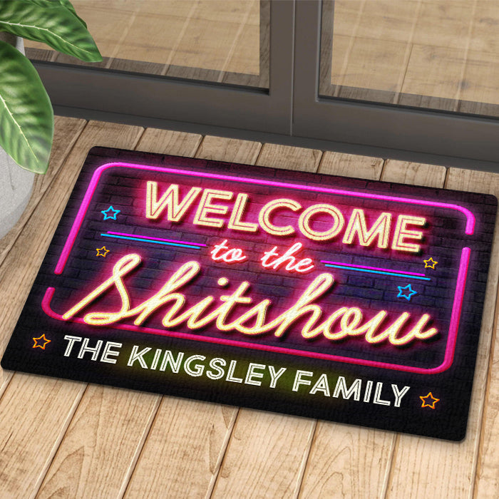 Welcome To The Shitshow - Personalized Decorative Mat.