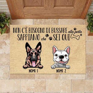 Non C'è Bisogno Di Bussare Alla Porta Italian - Funny Personalized Dog Decorative Mat.