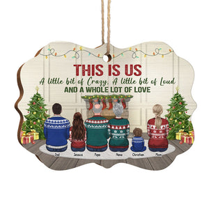 This Is Us, A Little Bit Of Crazy - Family Personalized Custom Ornament - Wood Benelux Shaped - Christmas Gift For Family Members