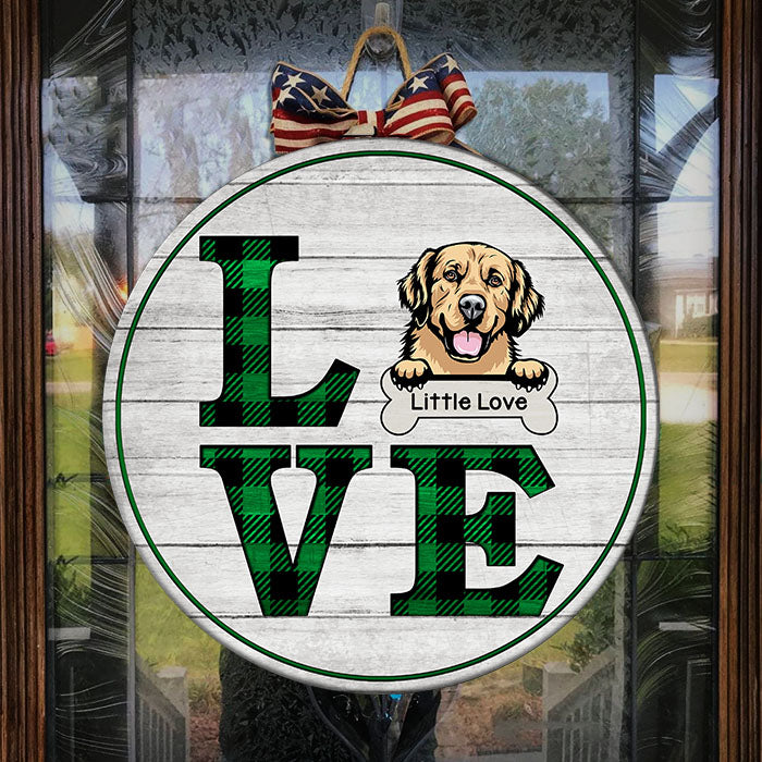 Love Dogs - Funny Personalized Dog Door Sign.