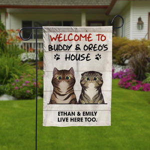 Welcome To The Cat's House Decorative Garden Flag - Funny Personalized Cat Garden Flag.