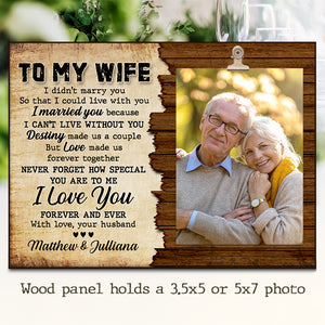 I Married You Because I Can't Live Without You - Gift For Couples, Personalized Photo Frame.