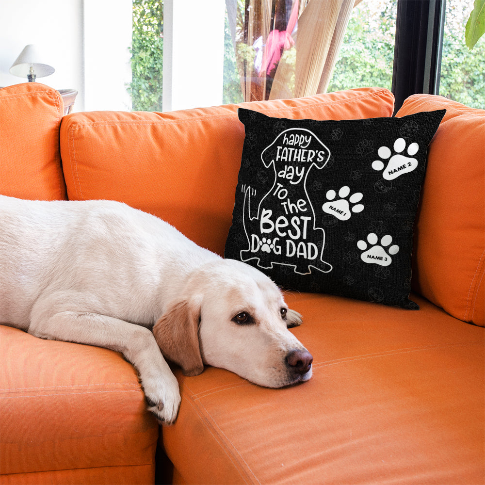 Happy Father's Day To The Best Dog Dad - Personalized Pillow (Insert Included).