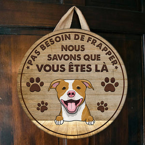 Le Chien Sait Que Vous Êtes Ici – Plaque De Porte Humoristique De Chien À Personnaliser, Funny Personalized Dog Door Sign French.
