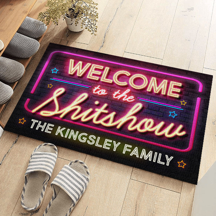 Welcome To The Shitshow - Personalized Decorative Mat.