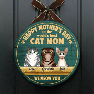Happy Mother's Day To The Best Cat Mom - Funny Personalized Cat Door Sign.