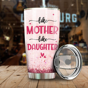 Like Mother Like Daughter - Personalized Tumbler.