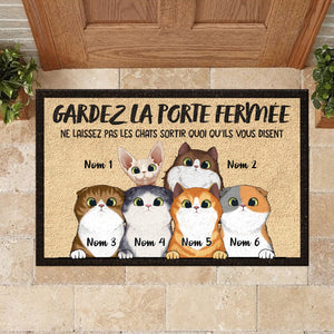 Gardez La Porte Fermée French - Funny Personalized Cat Decorative Mat.