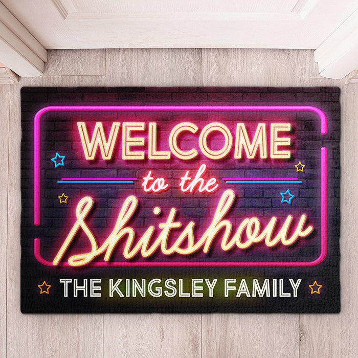 Welcome To The Shitshow - Personalized Decorative Mat.