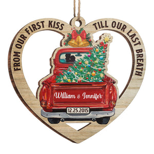 From Our First Kiss Till Our Last - Personalized Custom Heart Shaped Wood Christmas Ornament - Gift For Couple, Husband Wife, Anniversary, Engagement, Wedding, Marriage Gift, Christmas Gift