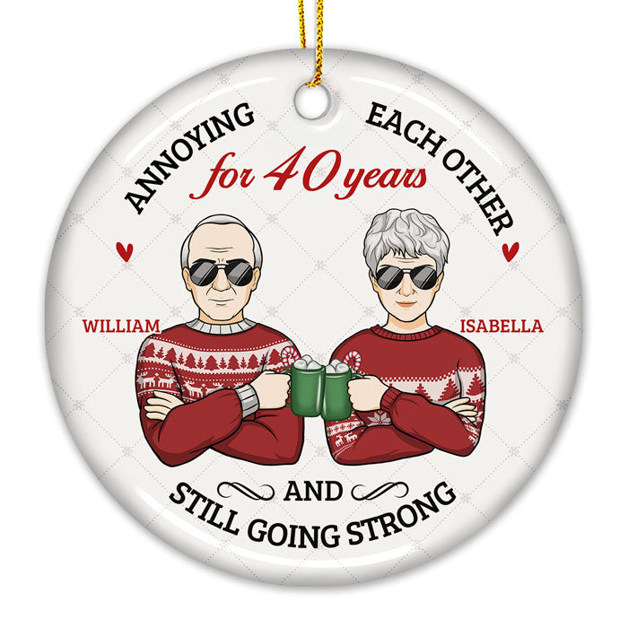 Annoying Each Other And Still Going Strong - Personalized Custom Round Shaped Ceramic Christmas Ornament - Gift For Couple, Husband Wife, Anniversary, Engagement, Wedding, Marriage Gift, Christmas Gift