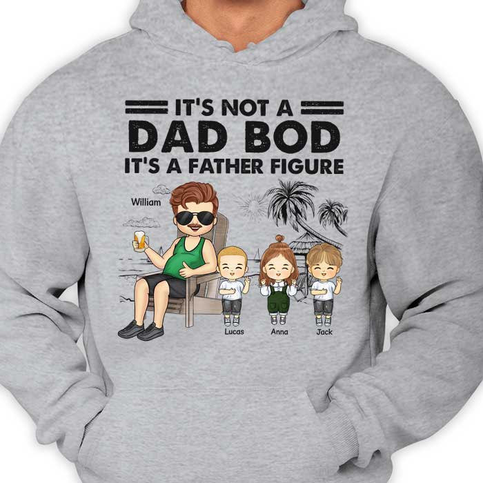 It s Not A Dad Bod It s A Father Figure Gift For Dad Grandpa