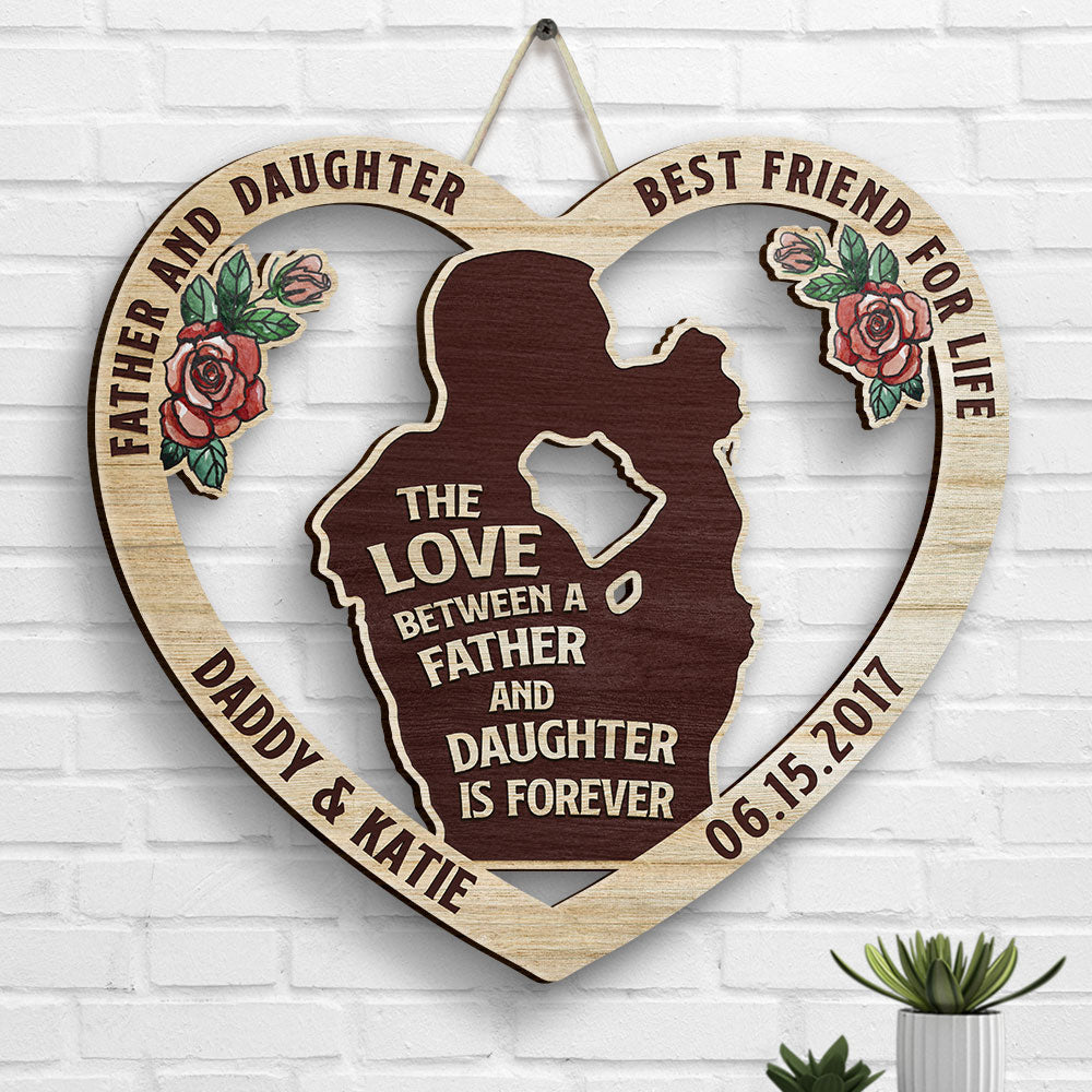 Father Daughter Best Friend For Life - Gift For Dad - Personalized Shaped  Wood Sign