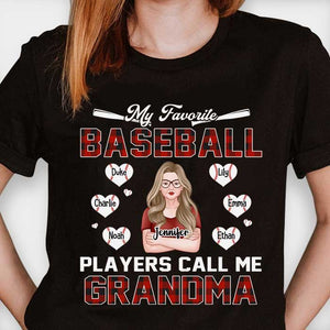 My Favorite Baseball Players Call Me Grandma - Gift for Mom, Grandma - Personalized Unisex T-Shirt, Hoodie.