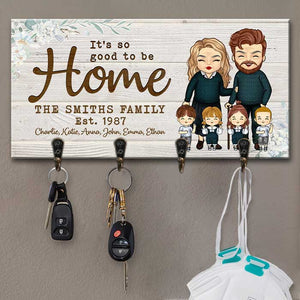 So Good To Be Home - Personalized Key Hanger, Key Holder - Gift For Couples, Husband Wife