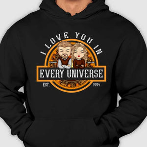 I Love You In Every Universe - Personalized T-shirt, Hoodie - Gift For Couples, Husband Wife