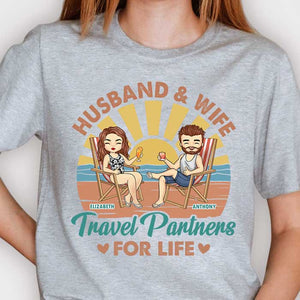 Travel Partners For Life - Personalized Unisex T-shirt, Hoodie - Gift For Couples, Husband Wife