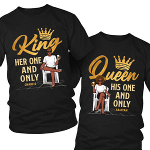 His One And Only Queen - Personalized Matching Couple T-Shirt - Gift For Couple, Husband Wife, Anniversary, Engagement, Wedding, Marriage Gift