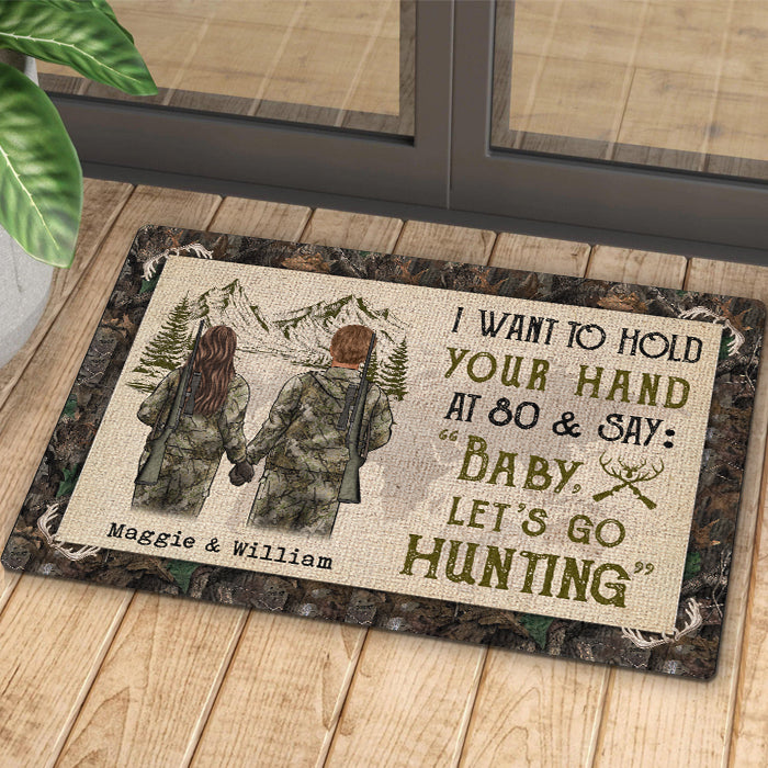 I Want To Hold Your Hand At 80 & Say Baby Let's Go Hunting - Gift For Hunting Couples, Personalized Decorative Mat.