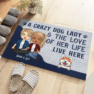 A Crazy Dog Lady & Her Love Live Here - Personalized Decorative Mat - Gift For Couples, Husband Wife