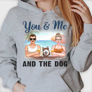 You, Me And The Dogs - Personalized Unisex T-shirt, Hoodie - Gift For Couples, Husband Wife