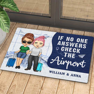 If No One Answers Check The Airport - Personalized Decorative Mat - Gift For Couples, Husband Wife