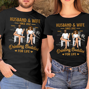 Husband & Wife Drinking Buddies For Life - Personalized Matching Couple T-Shirt - Gift For Couple, Husband Wife, Anniversary, Engagement, Wedding, Marriage Gift