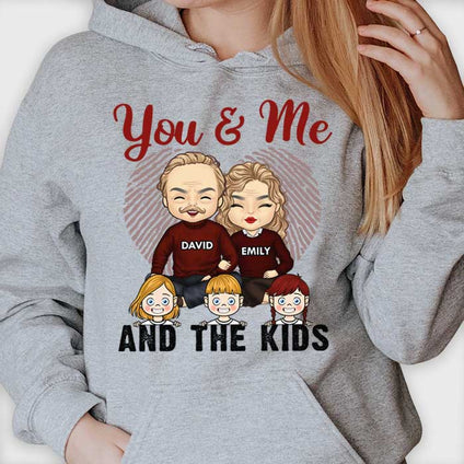 You, Me & The Kids - Personalized Unisex T-shirt, Hoodie - Gift For Couples, Husband Wife