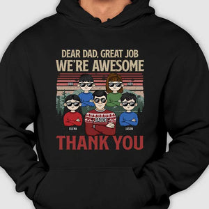 Great Job Dad, We're Awesome - Personalized Custom Unisex T-Shirt, Hoodie - Gift For Dad, Christmas Gift